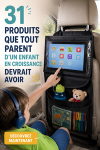Sélection de produits pratiques pour enfants en pleine croissance