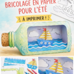 Bateau en papier dans une bouteille, une activité manuelle estivale