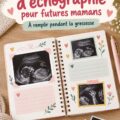 Une maman souriante feuilletant son journal de grossesse avec des échographies en fond.