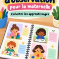 Carnet d'observation coloré pour enfants en maternelle, posé sur une table avec des crayons.